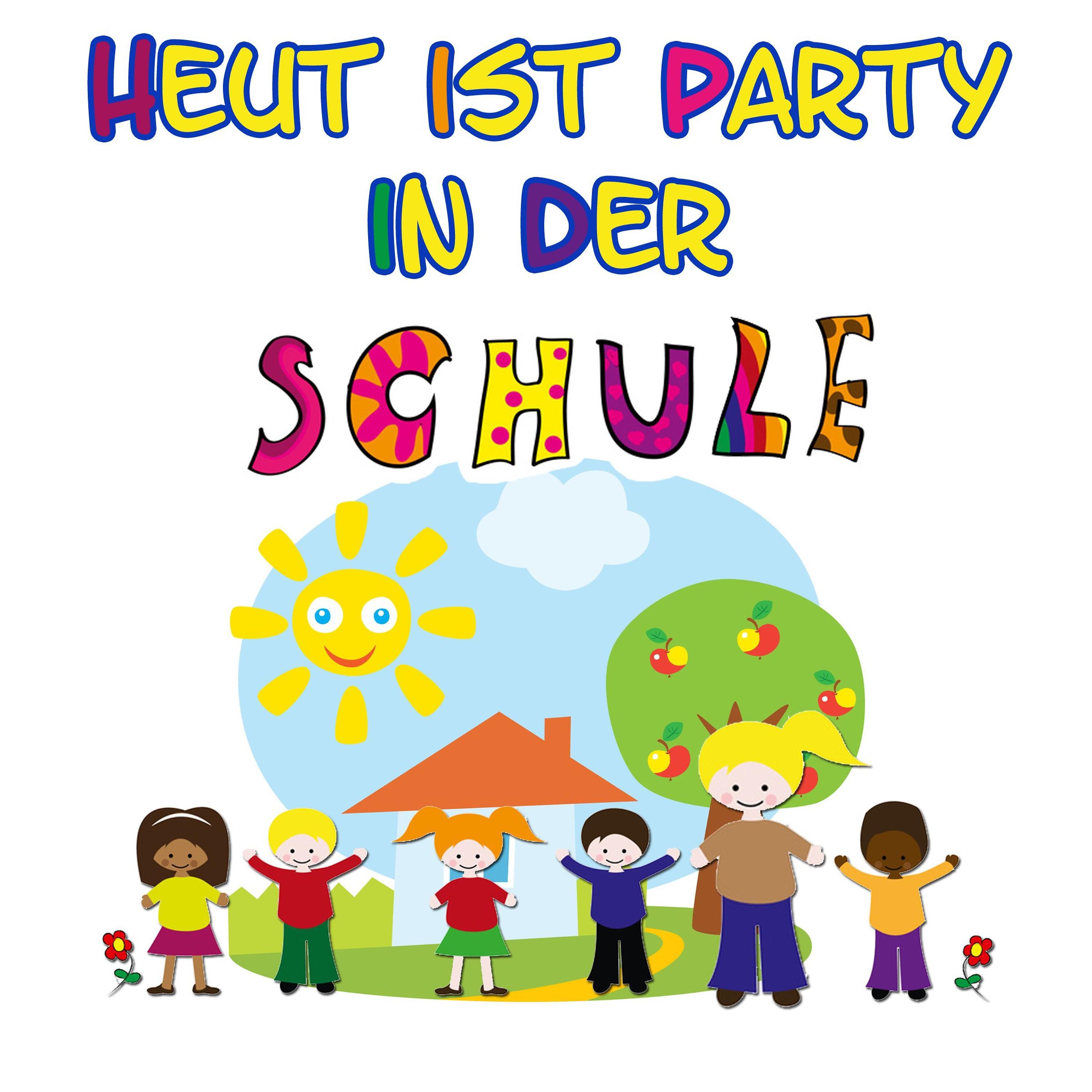 Постер альбома Heut ist Party in der Schule