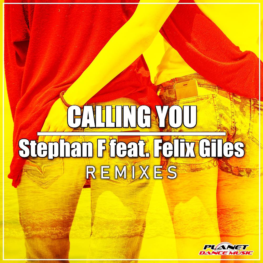 Постер альбома Calling You (Remixes)
