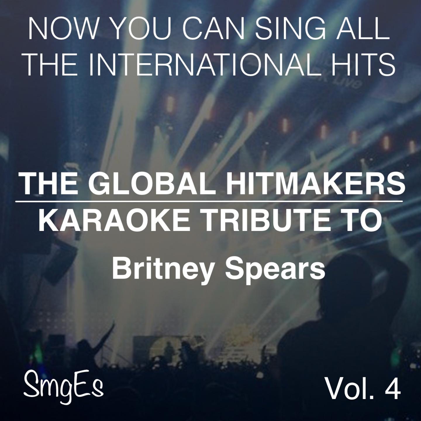 Постер альбома The Global  HitMakers: Britney Spears, Vol. 4
