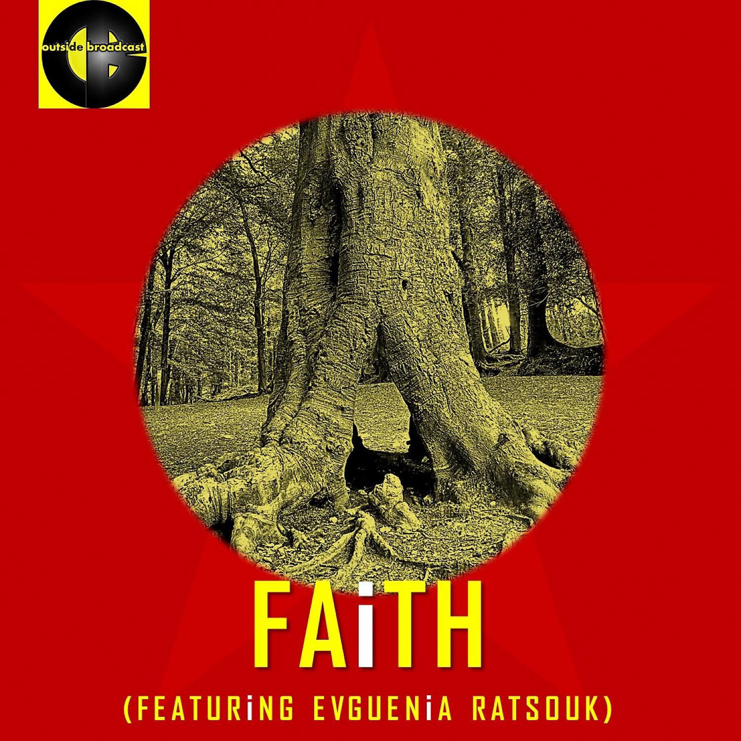 Постер альбома FAiTH (feat. Evguenia Ratsouk)