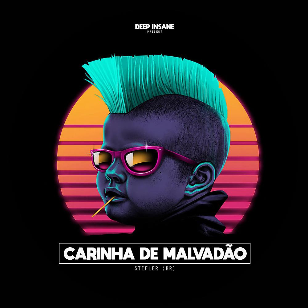 Постер альбома Carinha De Malvadão