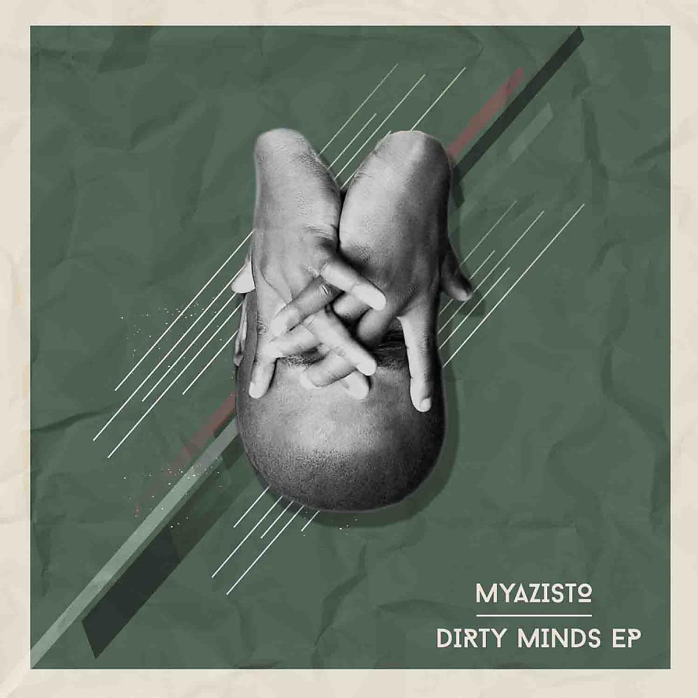 Постер альбома Dirty Minds EP