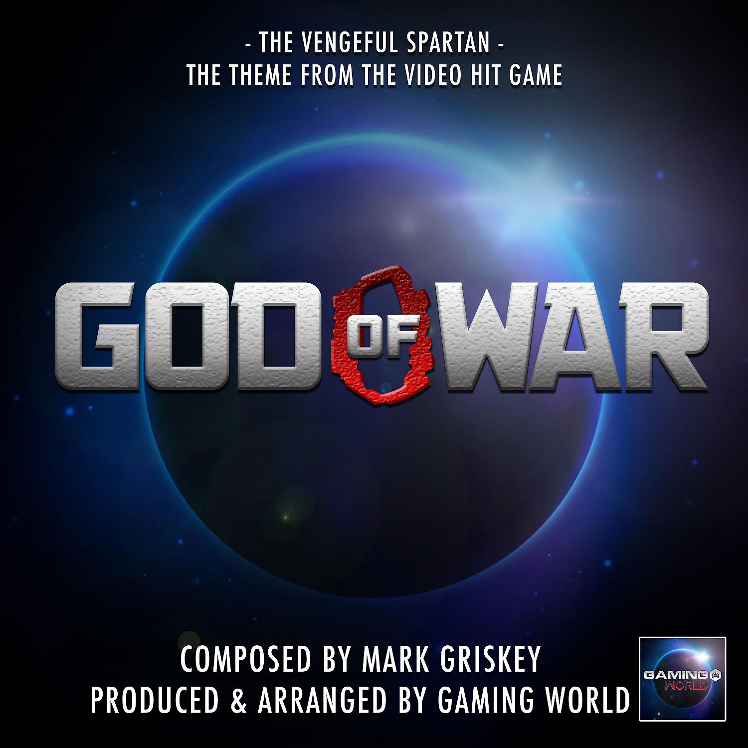 Постер альбома The Vengeful Spartan (From "God Of War")