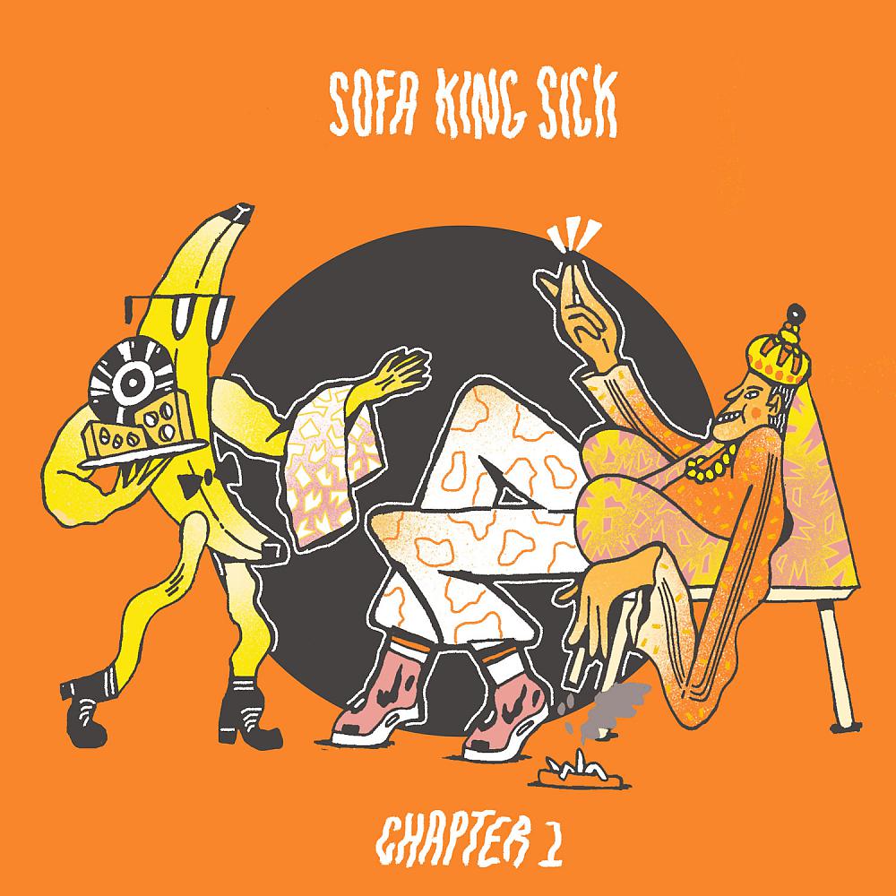 Постер альбома Sofa King Sick, Chapter 1