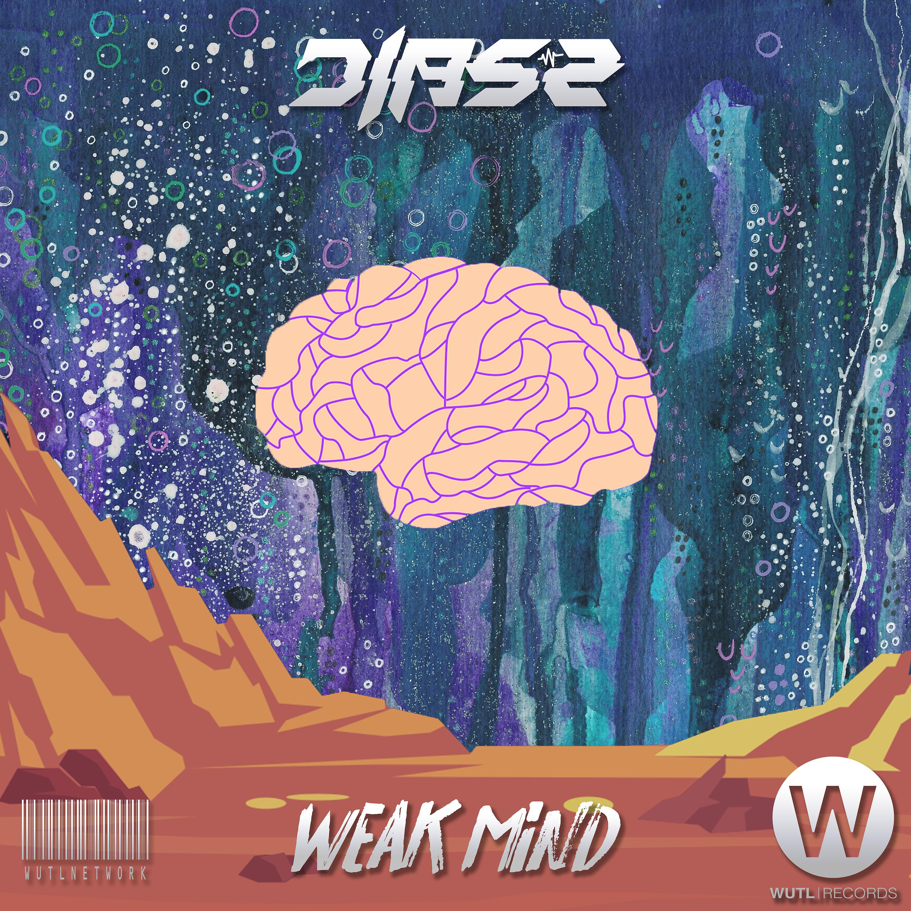 Постер альбома Weak Mind