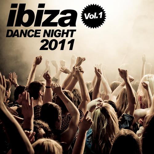 Постер альбома Ibiza Dance Night 2011