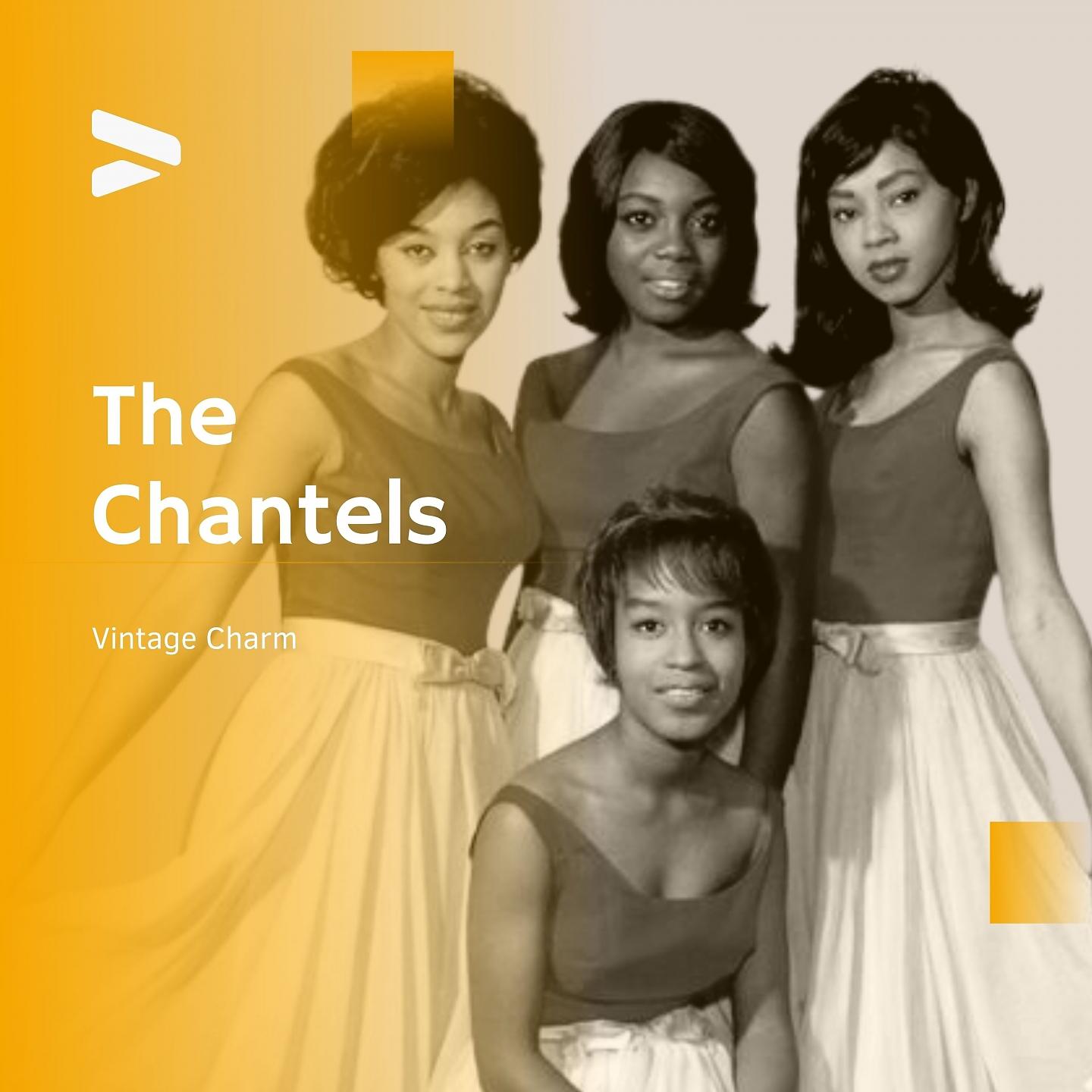 Постер альбома The Chantels - Vintage Charm