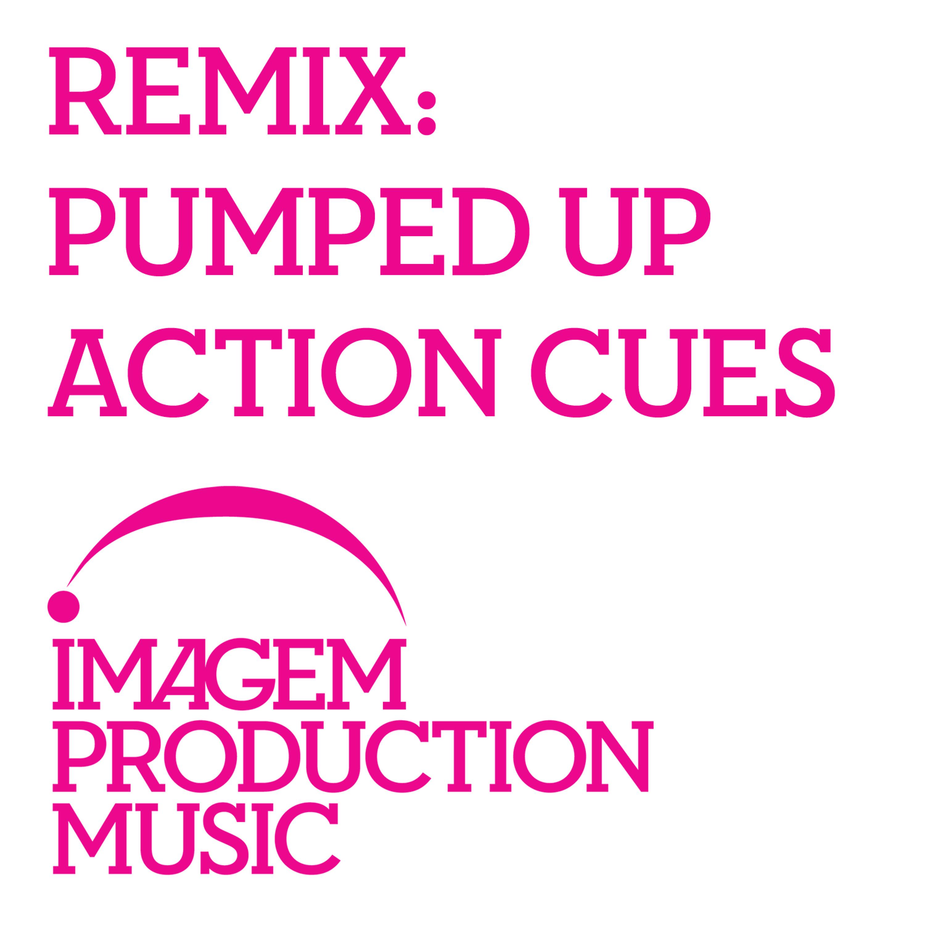 Постер альбома REMIX - Pumped Up Action Cues