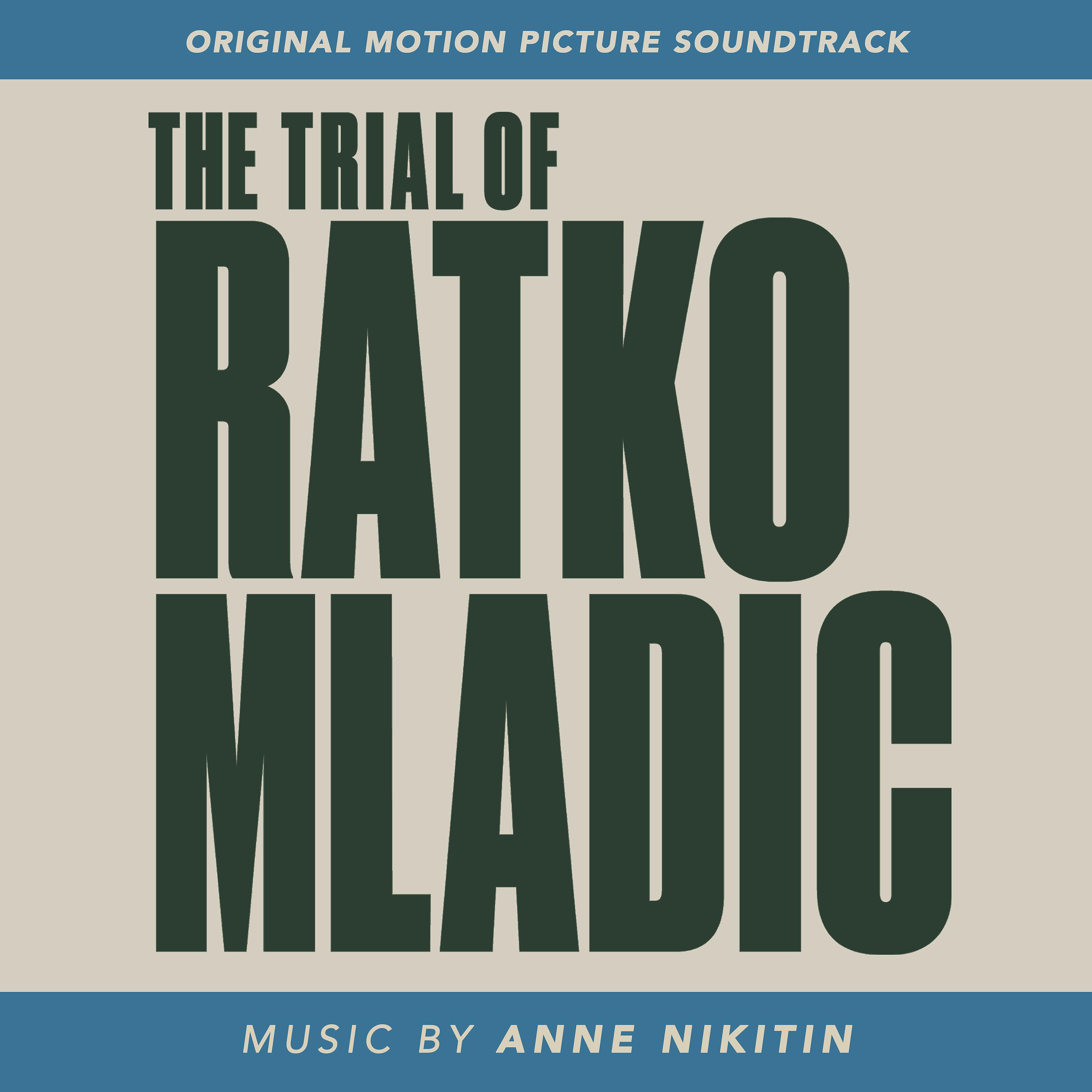 Постер альбома The Trial of Ratko Mladić (Original Motion Picture Soundtrack)