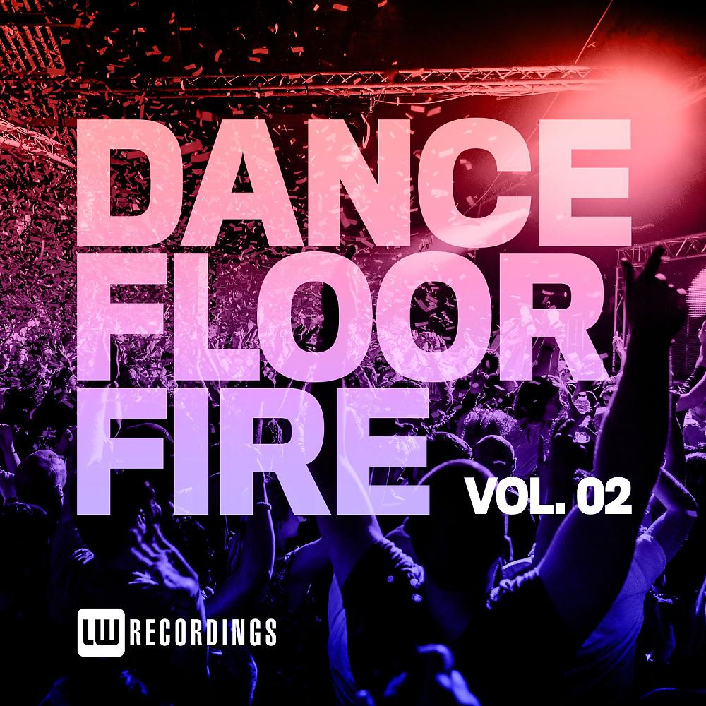 Постер альбома Dancefloor Fire, Vol. 02