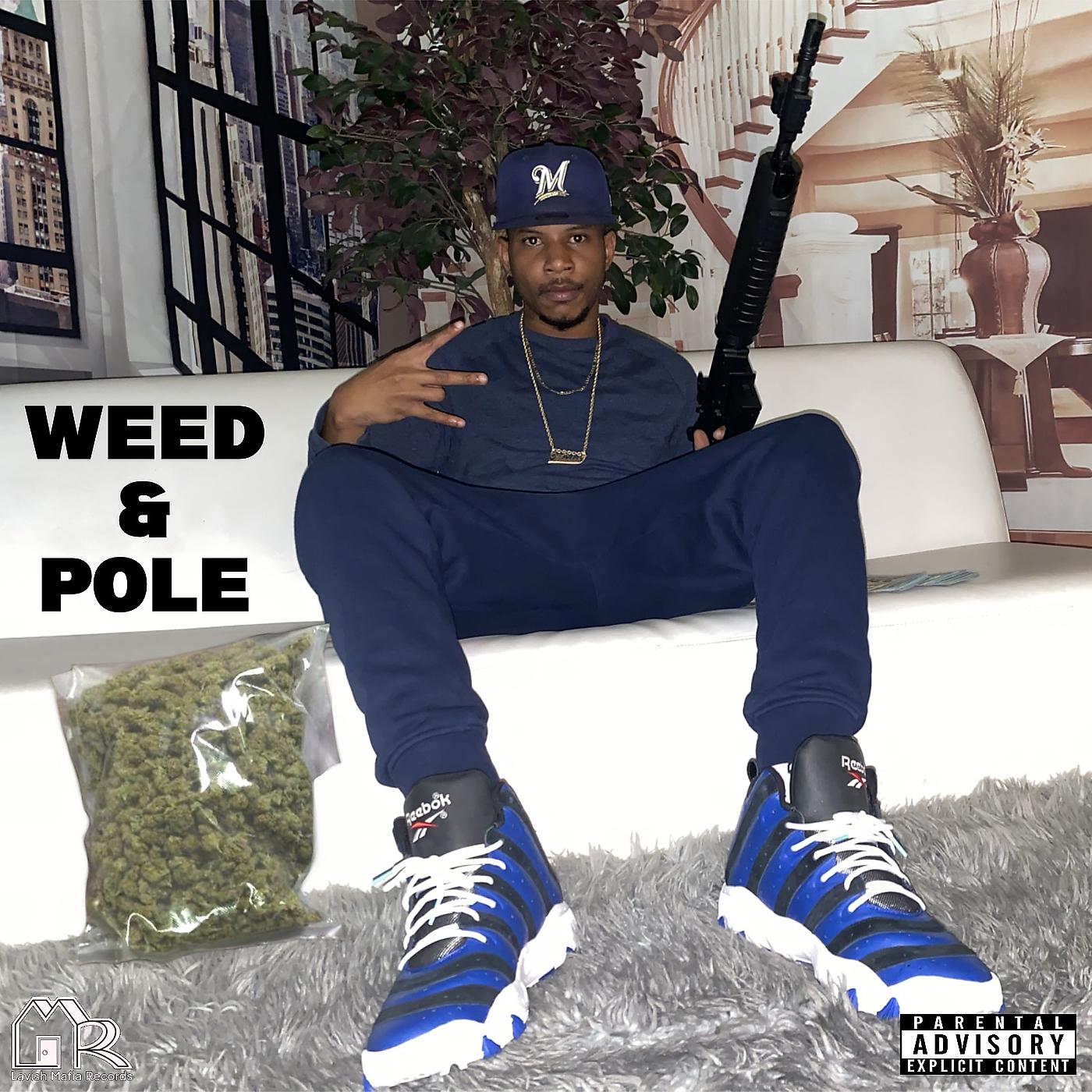 Постер альбома Weed & Pole
