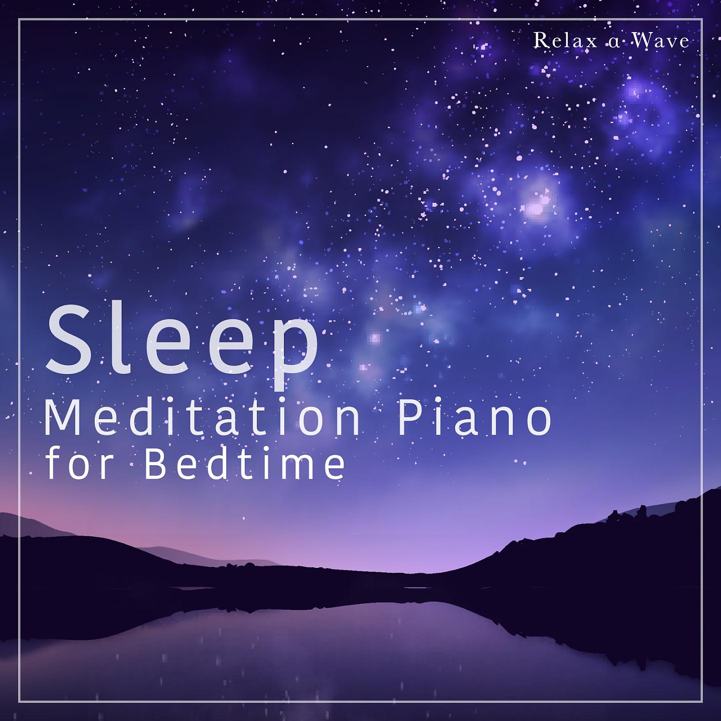 Постер альбома Sleep Meditation Piano for Bedtime