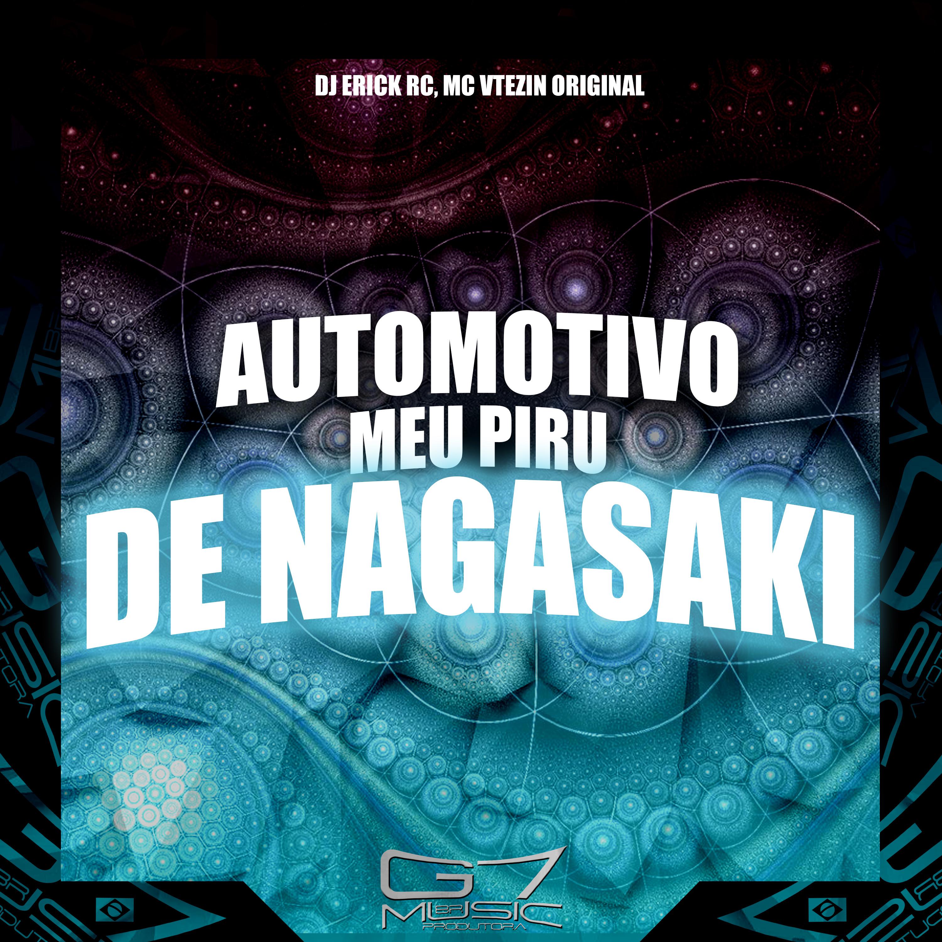 Постер альбома Automotivo Meu Piru de Nagasaki