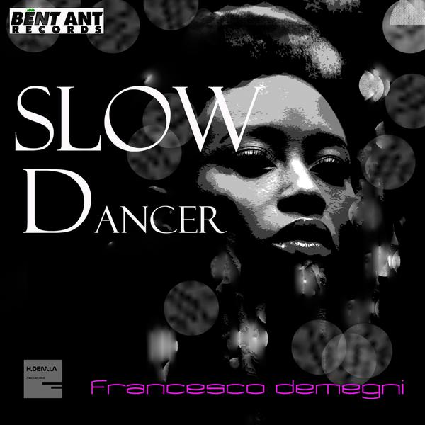Постер альбома Slow Dancer