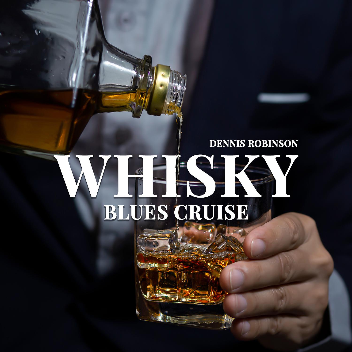 Постер альбома Whisky Blues Cruise