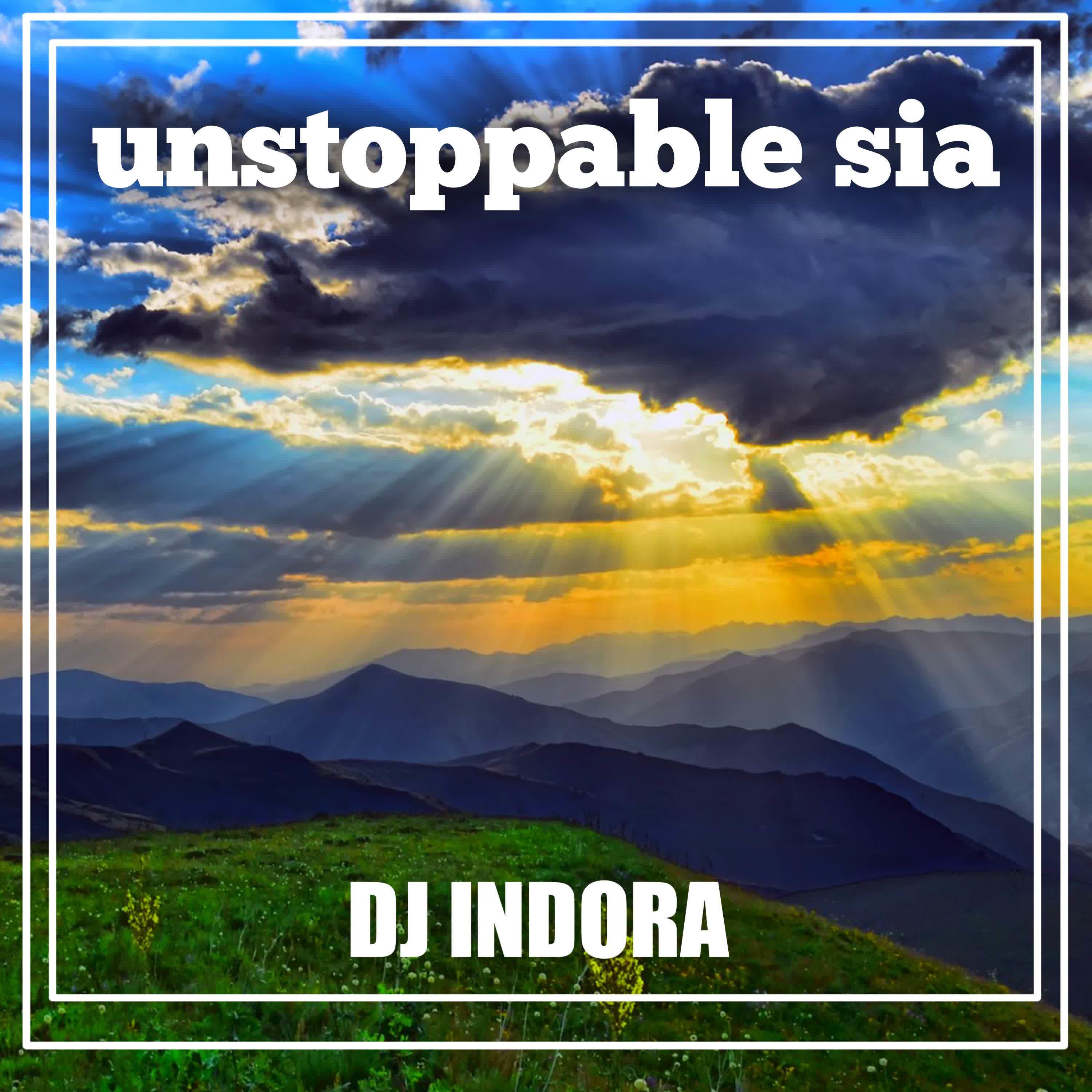 Постер альбома Dj unstoppable sia -inst