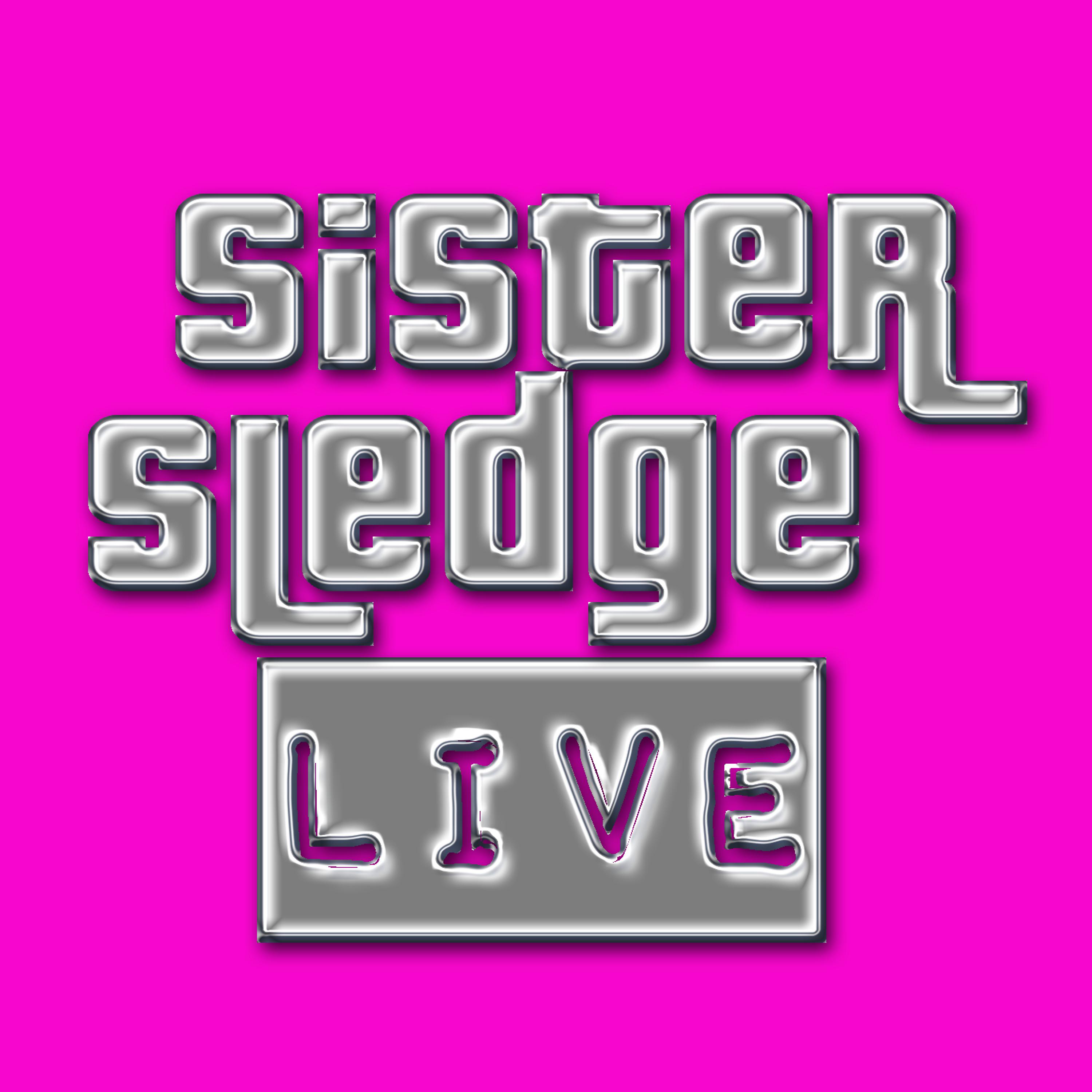 Постер альбома Sister Sledge Live