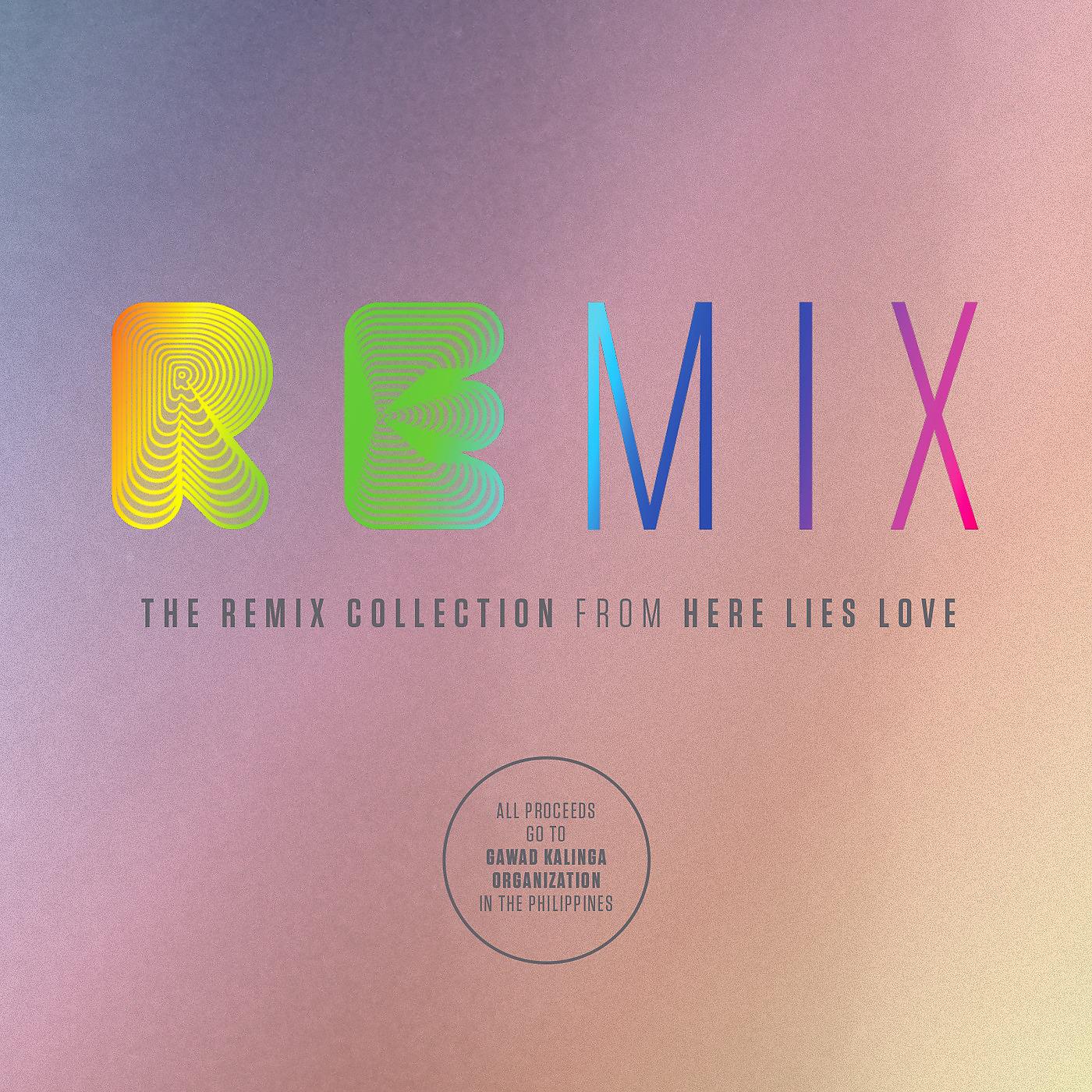 Постер альбома The Remix Collection from Here Lies Love