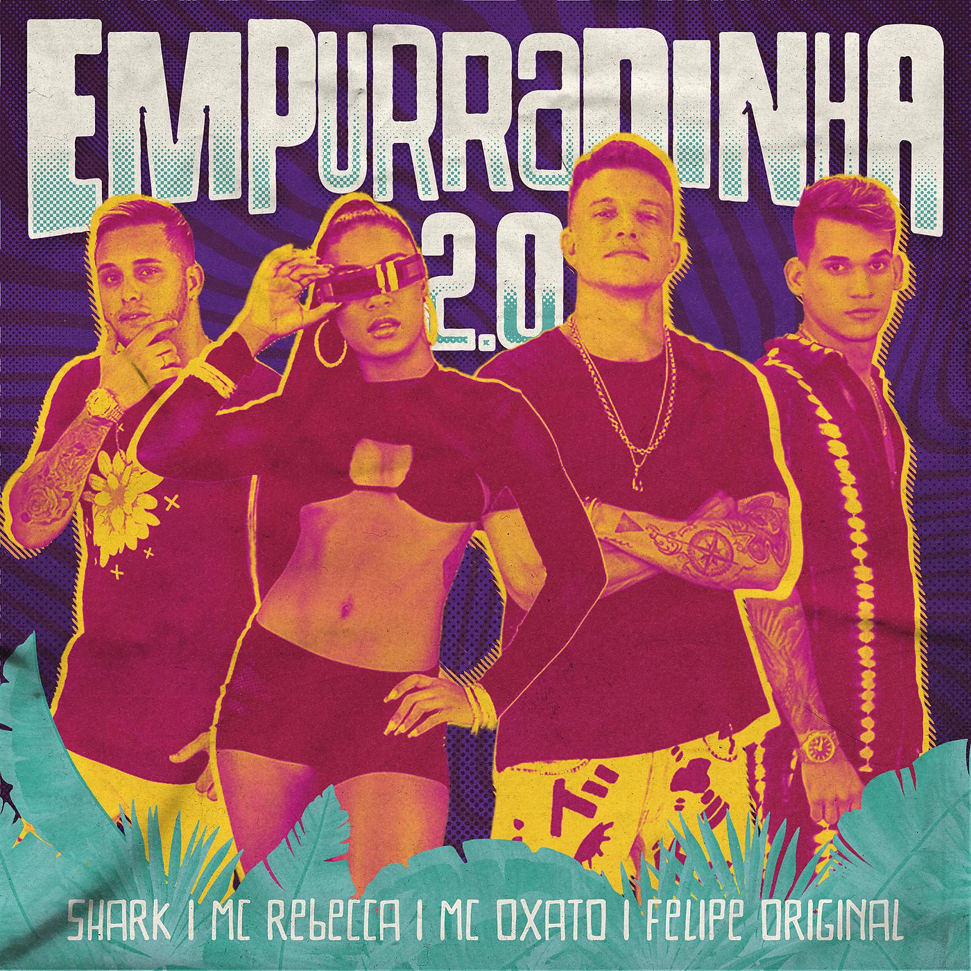 Постер альбома Empurradinha 2.0