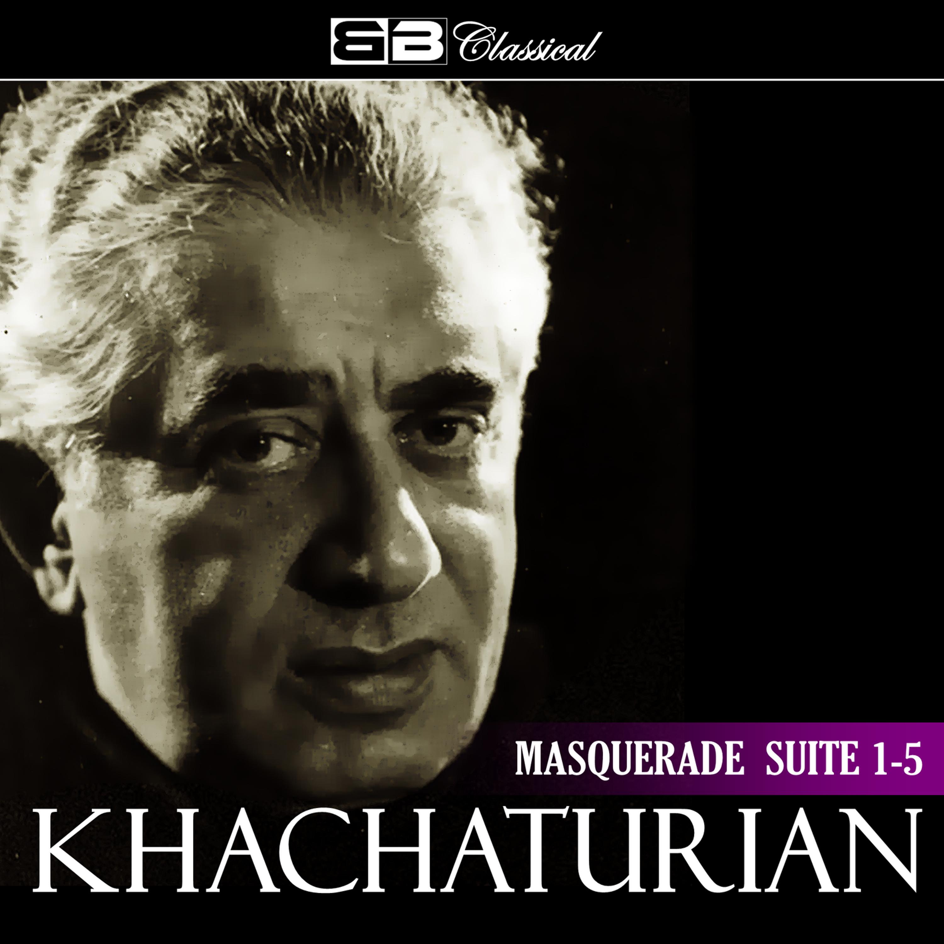 Постер альбома Khachaturian: Masquerade Suite 1-5
