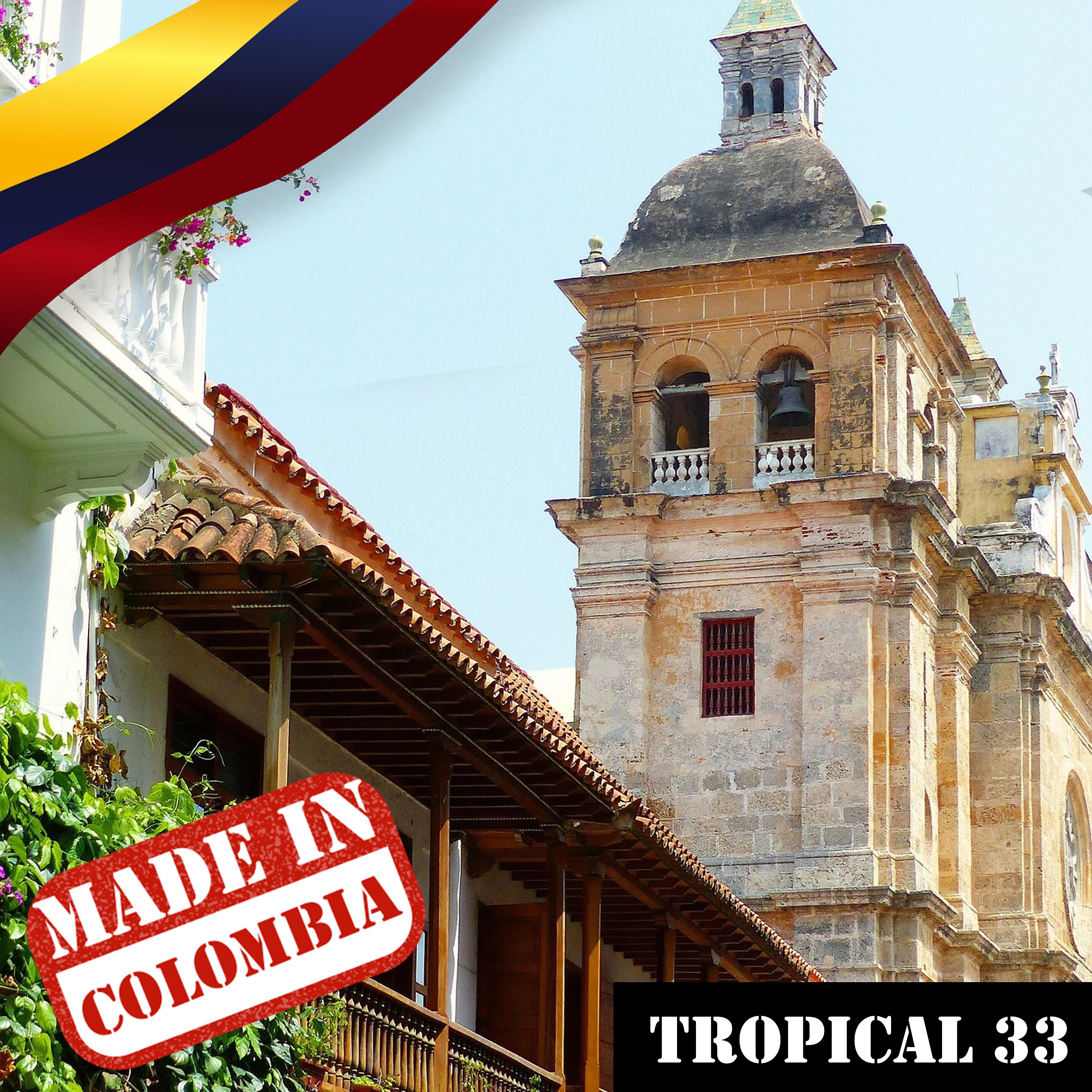 Постер альбома Made In Colombia: Tropical, Vol. 33