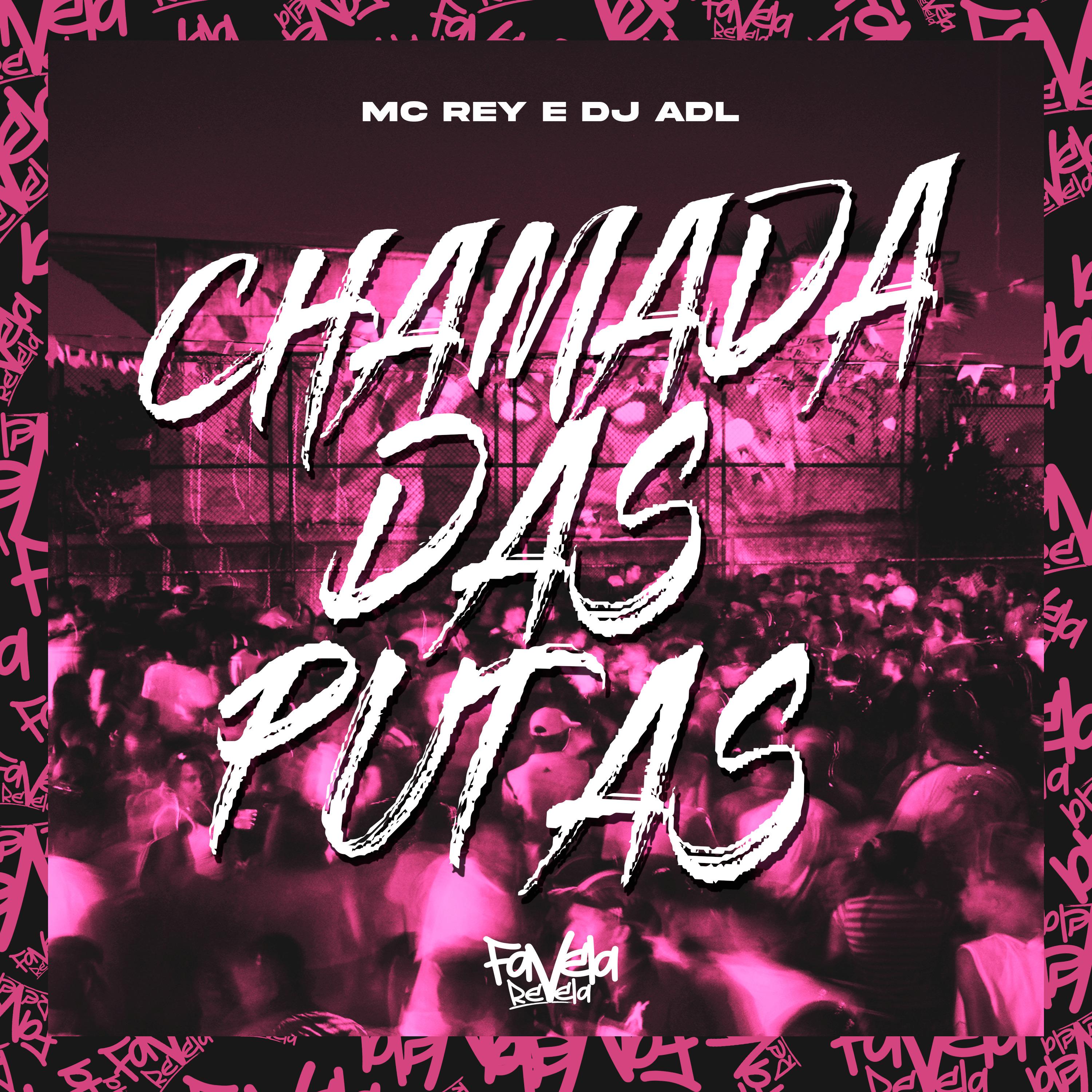 Постер альбома Chamada das Putas