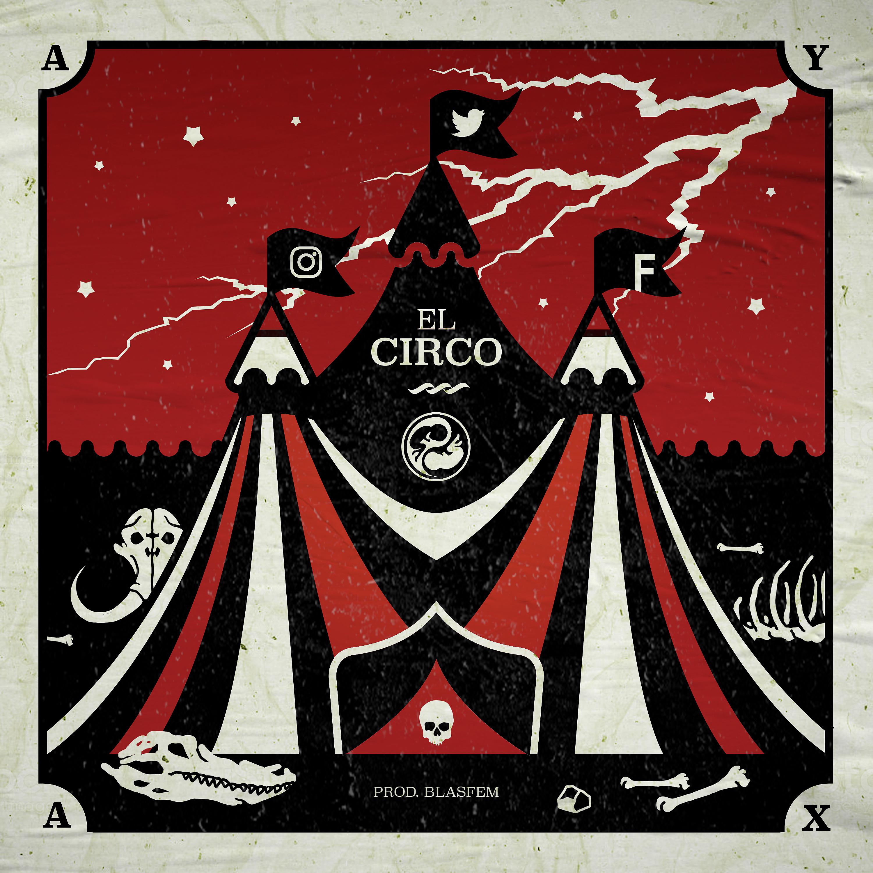Постер альбома El circo (feat. Blasfem)
