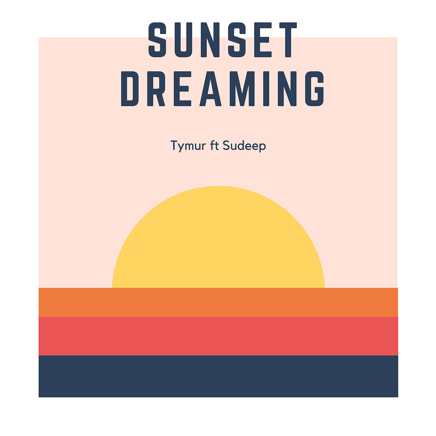 Постер альбома Sunset Dreaming