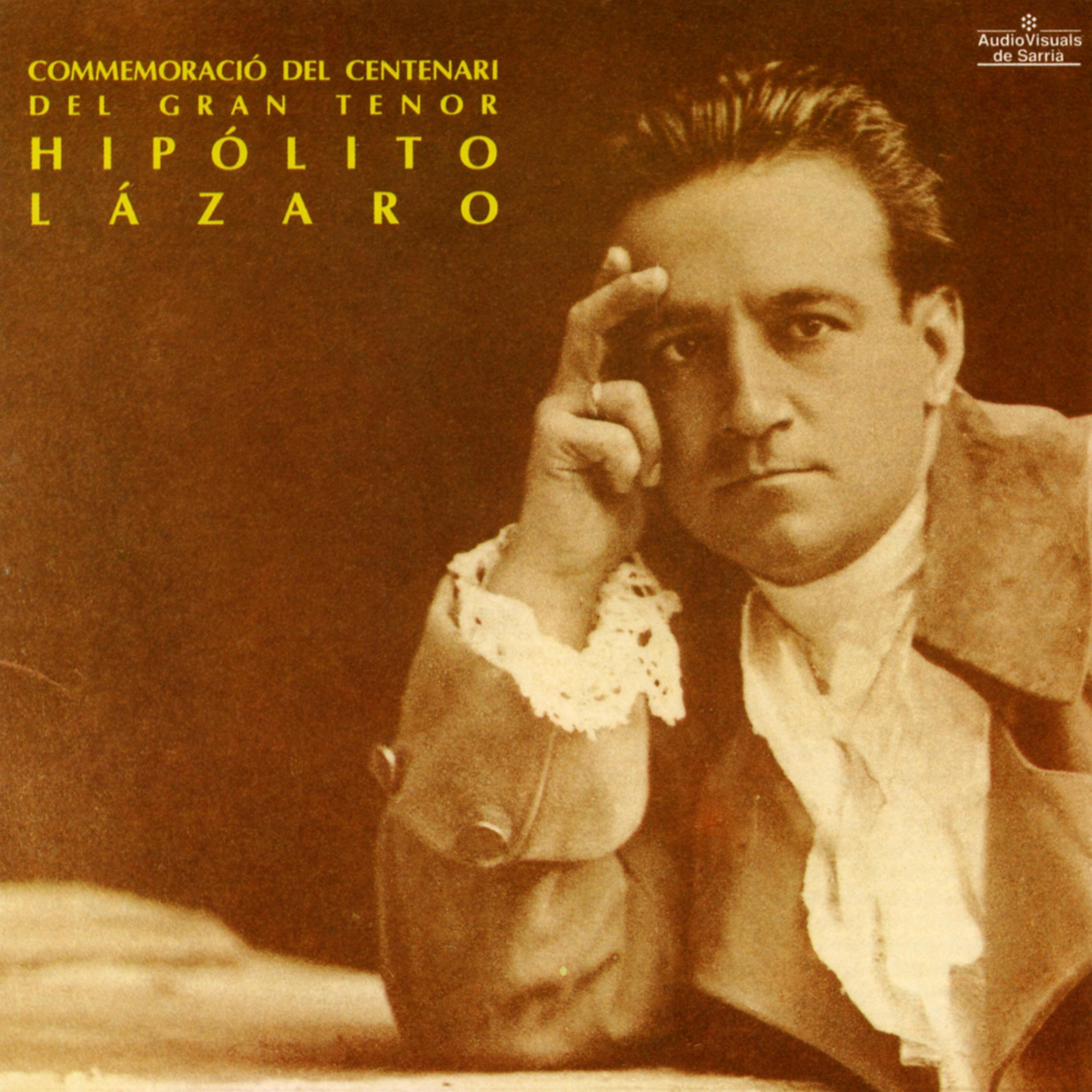 Постер альбома Commemoració del Centenari del Gran Tenor Hipólito Lázaro