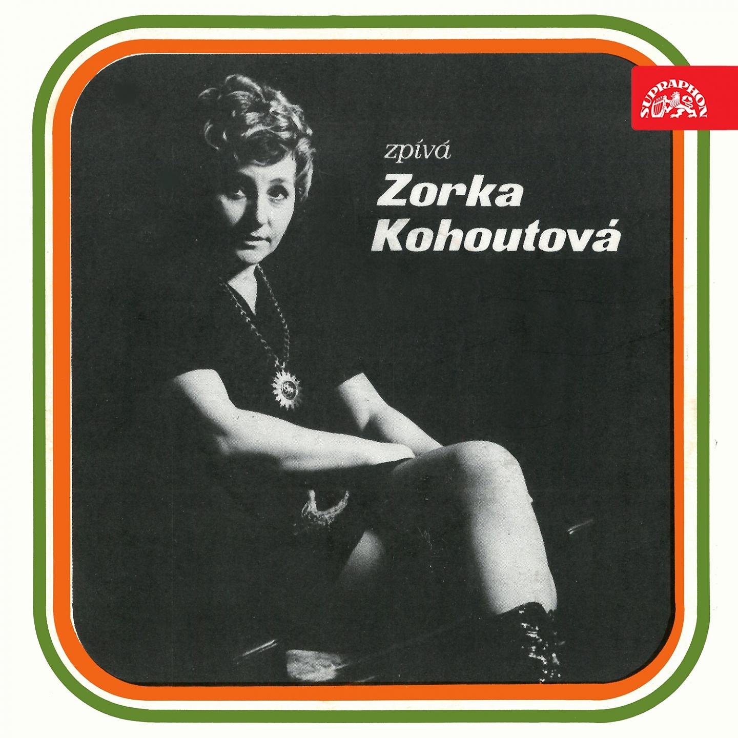 Постер альбома Zpívá Zorka Kohoutová