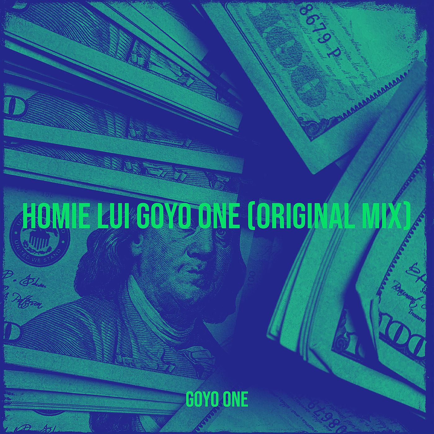Постер альбома Homie Lui Goyo One (Original Mix)