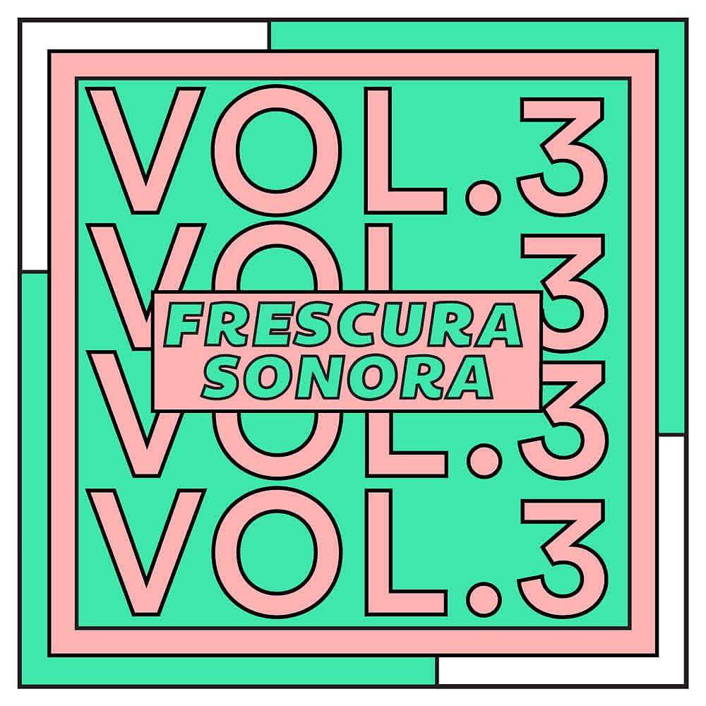 Постер альбома Frescura Sonora (Vol. 3)