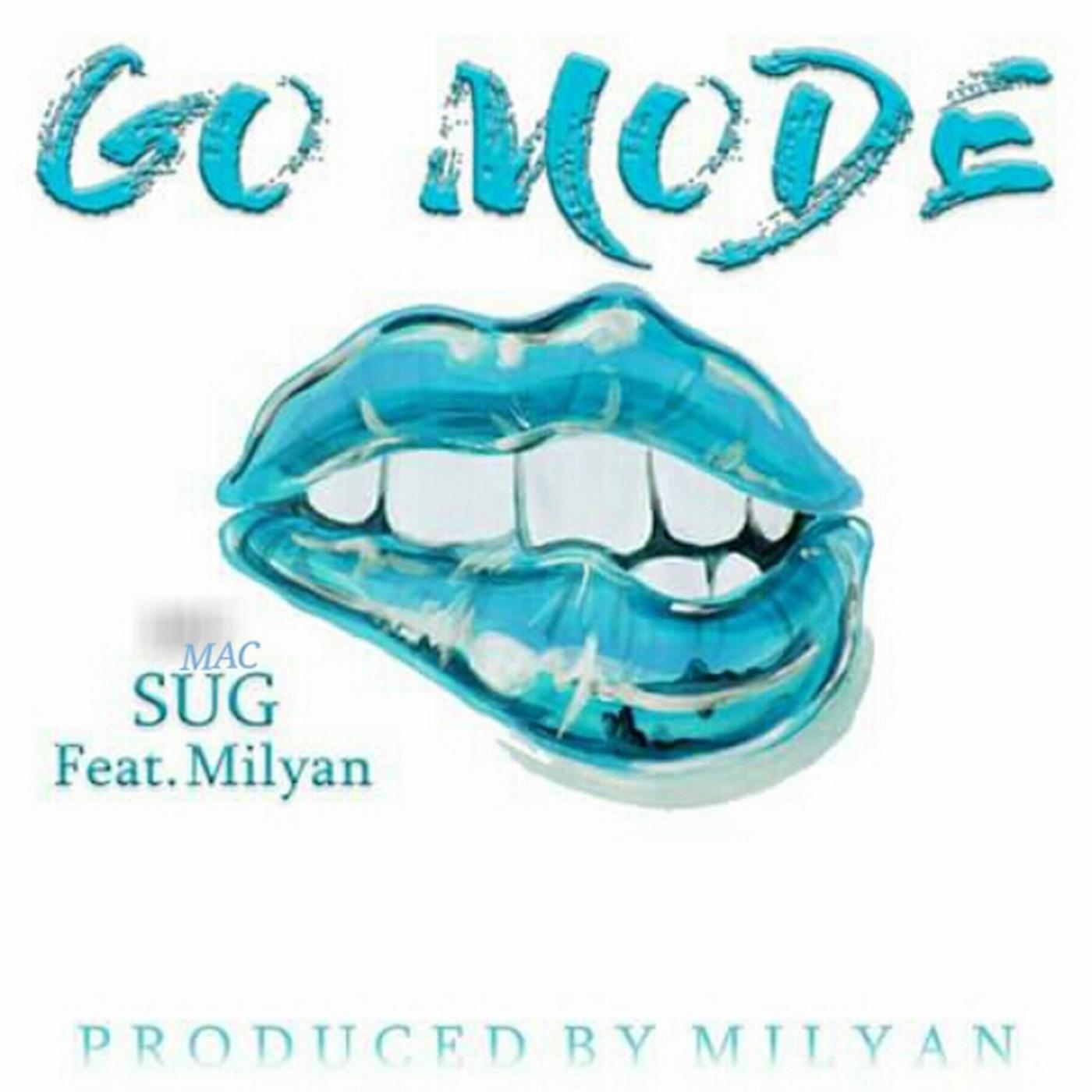Постер альбома Go Mode (feat. Milyan)