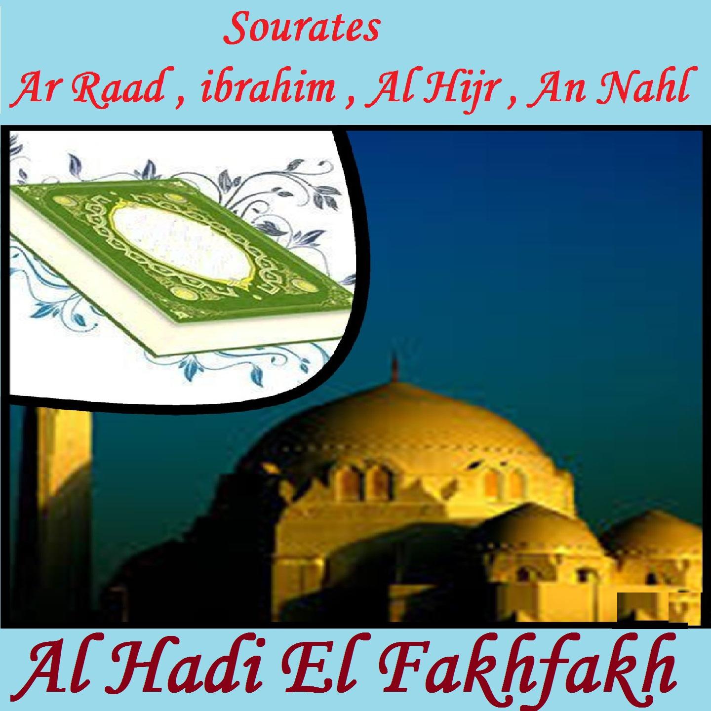 Постер альбома Sourates Ar Raad , ibrahim , Al Hijr , An Nahl