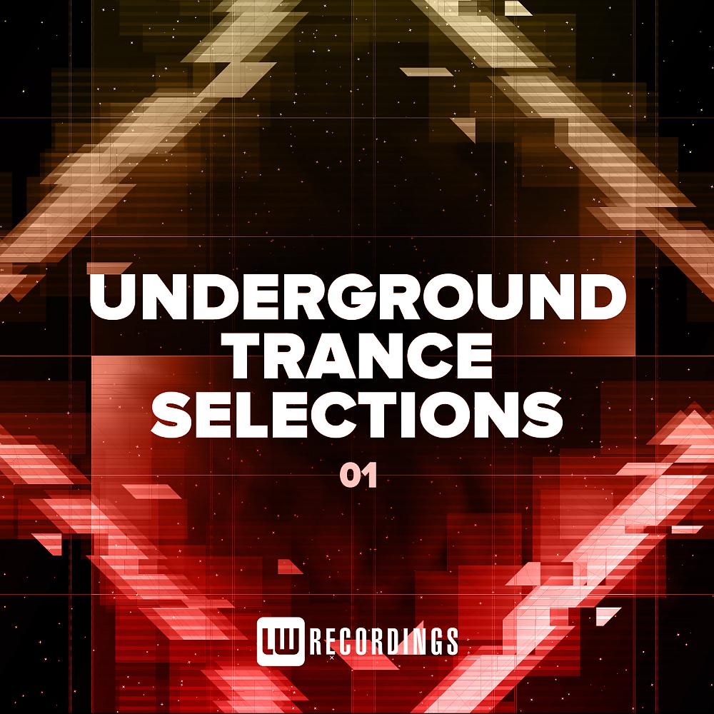 Постер альбома Underground Trance Selections, Vol. 01