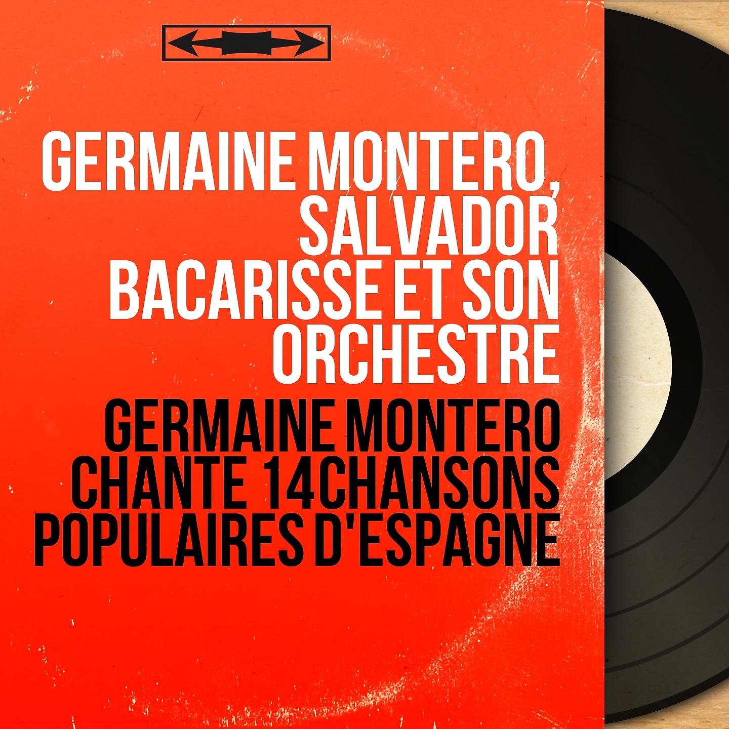 Постер альбома Germaine Montero chante 14 chansons populaires d'Espagne