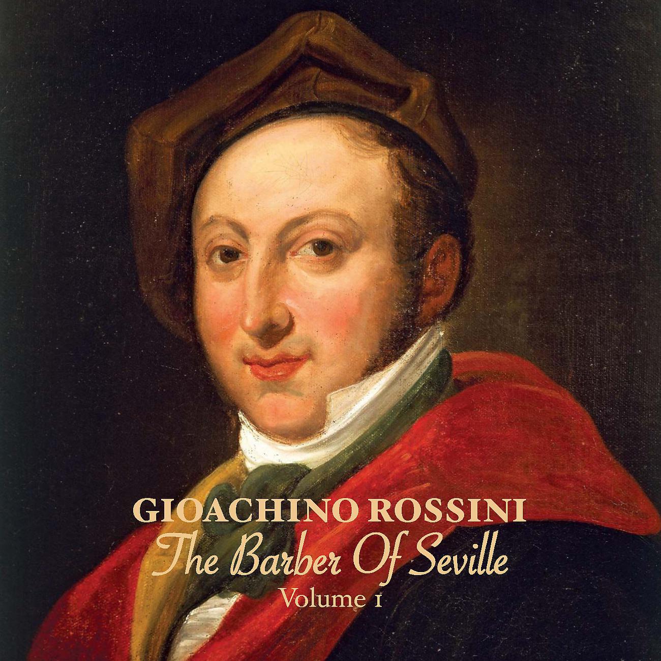 Постер альбома Rossini: The Barber Of Seville (Volume 1)