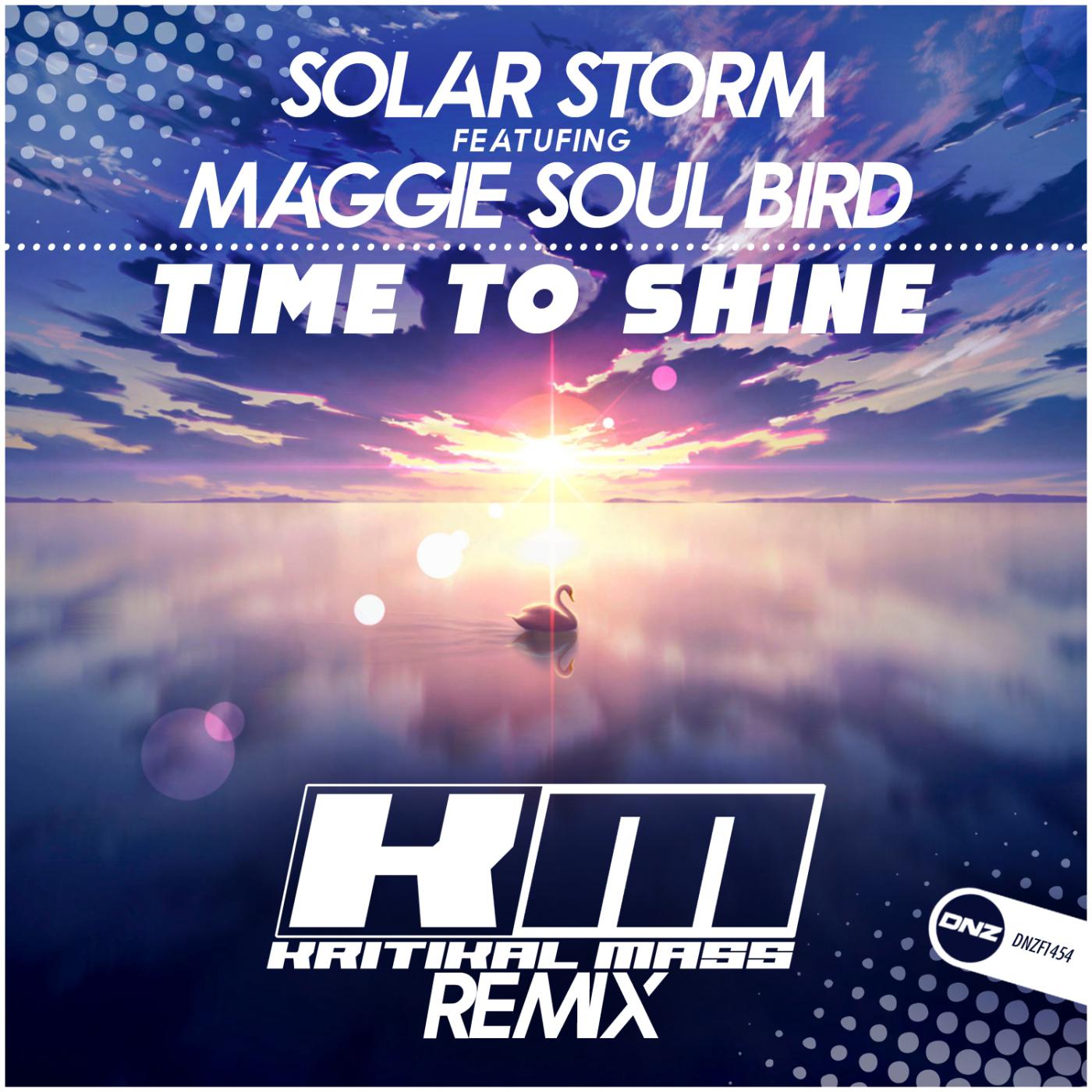 Постер альбома Time To Shine (Kritikal Mass Remix)