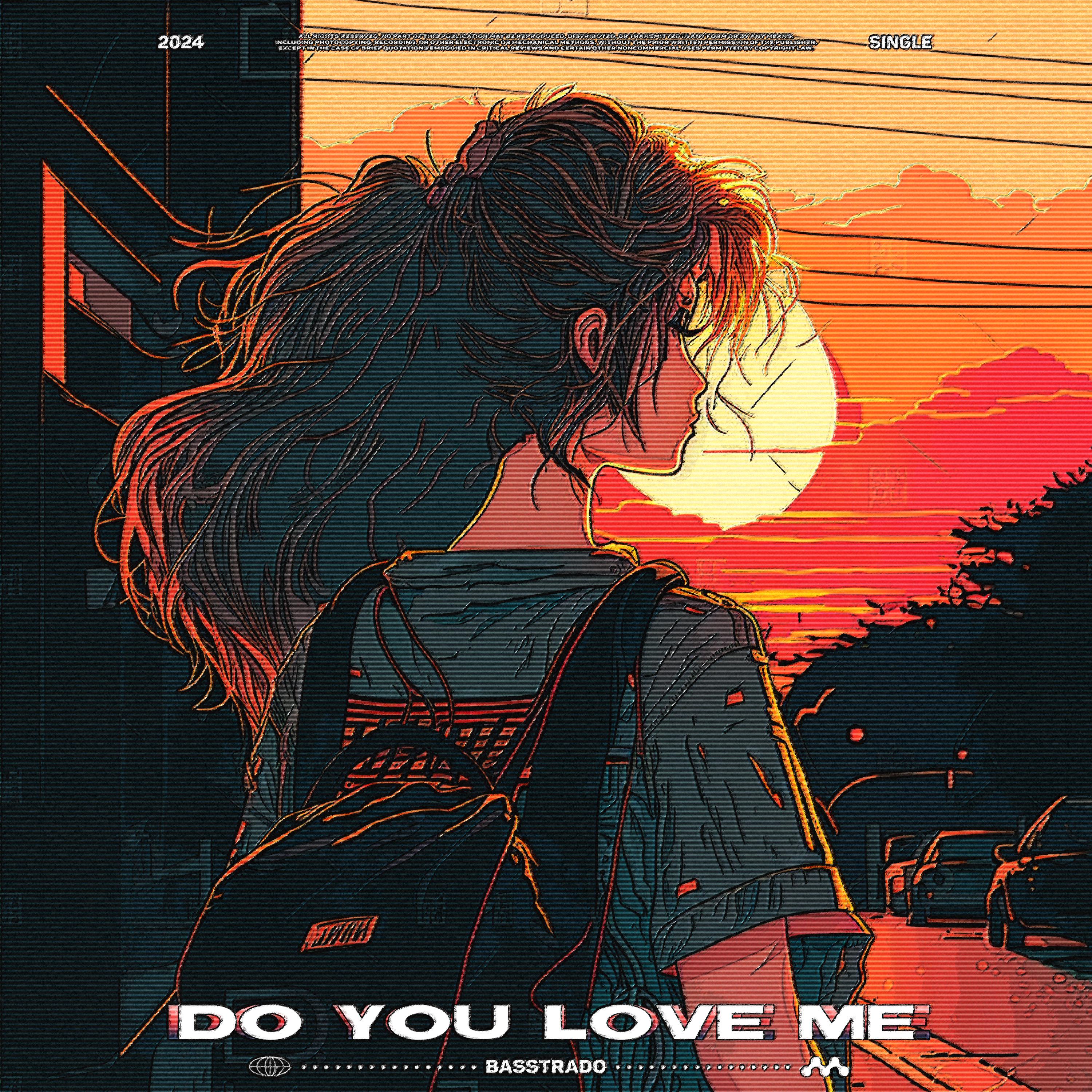 Постер альбома Do You Love Me