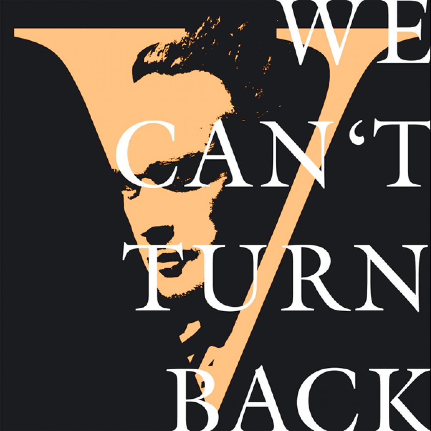 Постер альбома We Can't Turn Back