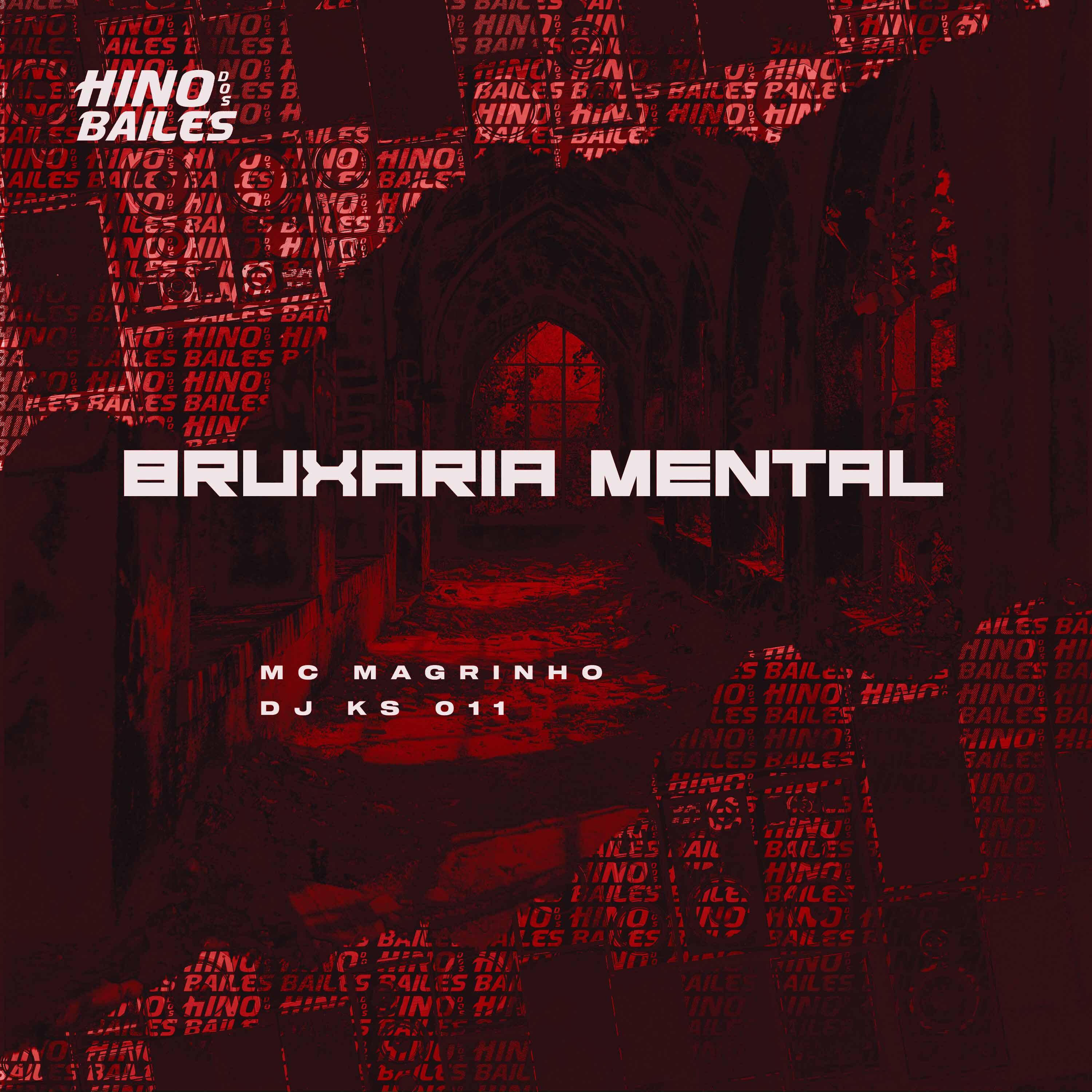 Постер альбома Bruxaria Mental