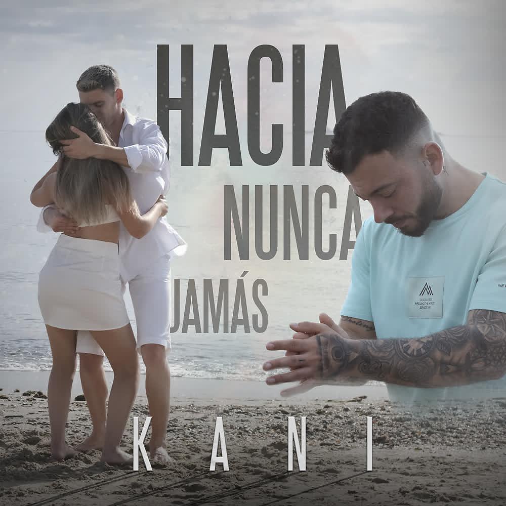 Постер альбома Hacia Nunca Jamás