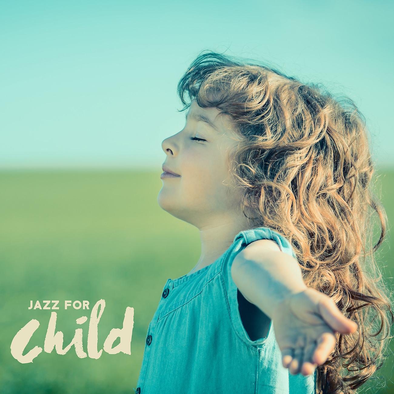 Постер альбома Jazz for Child