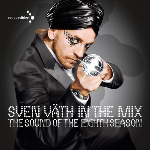 Постер альбома Sven Väth in the Mix - The Sound Of The Eighth Season
