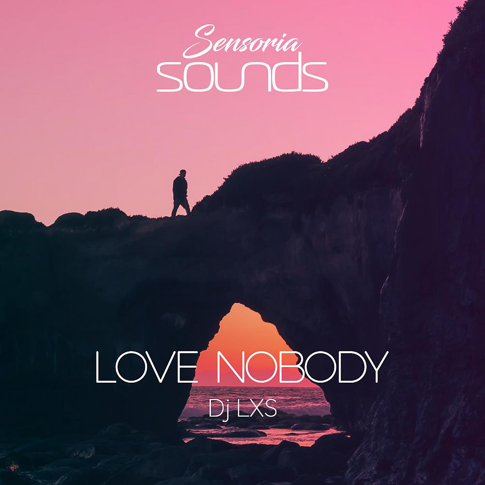 Постер альбома Love Nobody