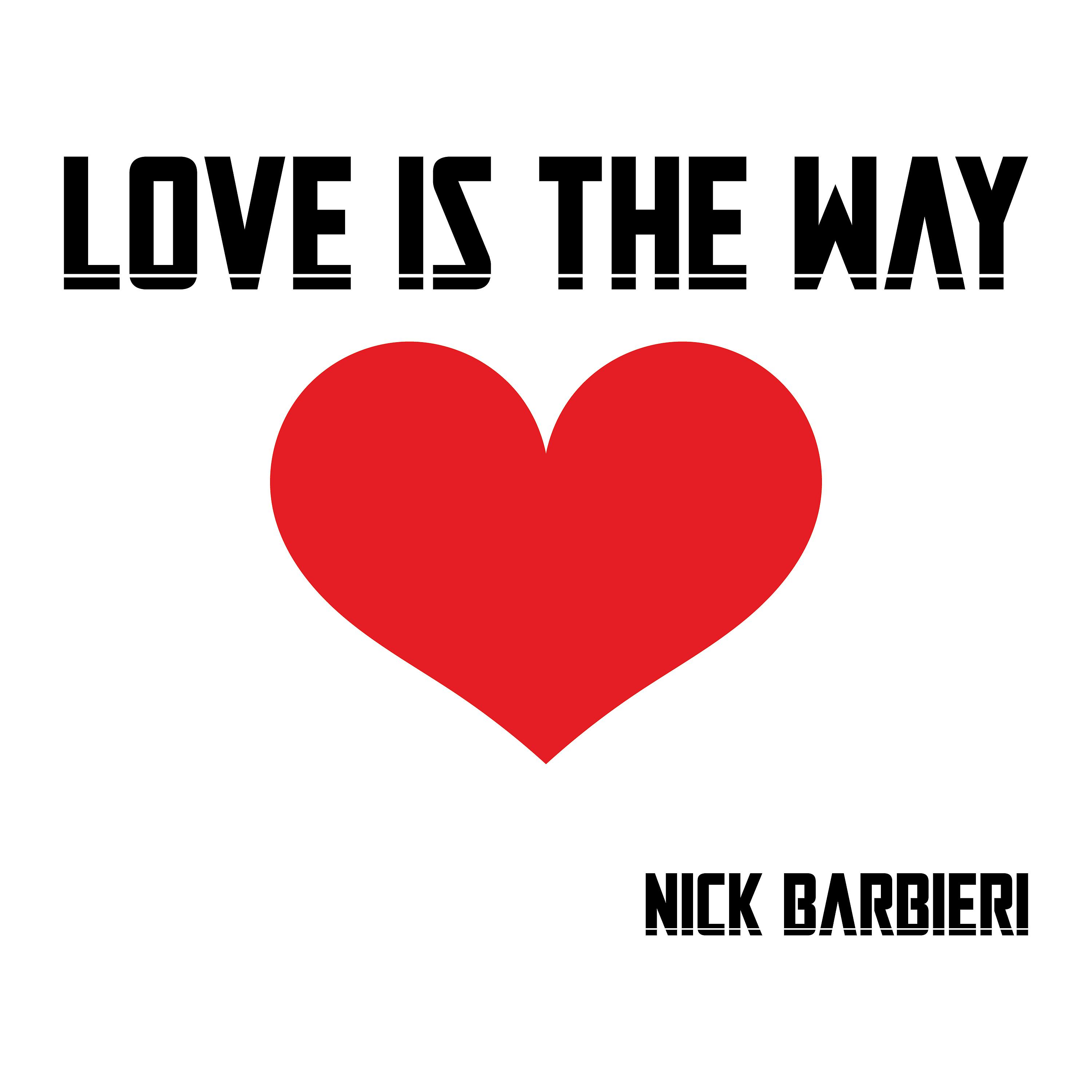 Постер альбома Love is the Way