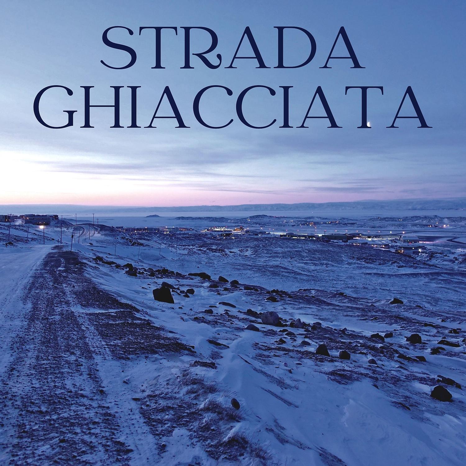 Постер альбома Strada Ghiacciata