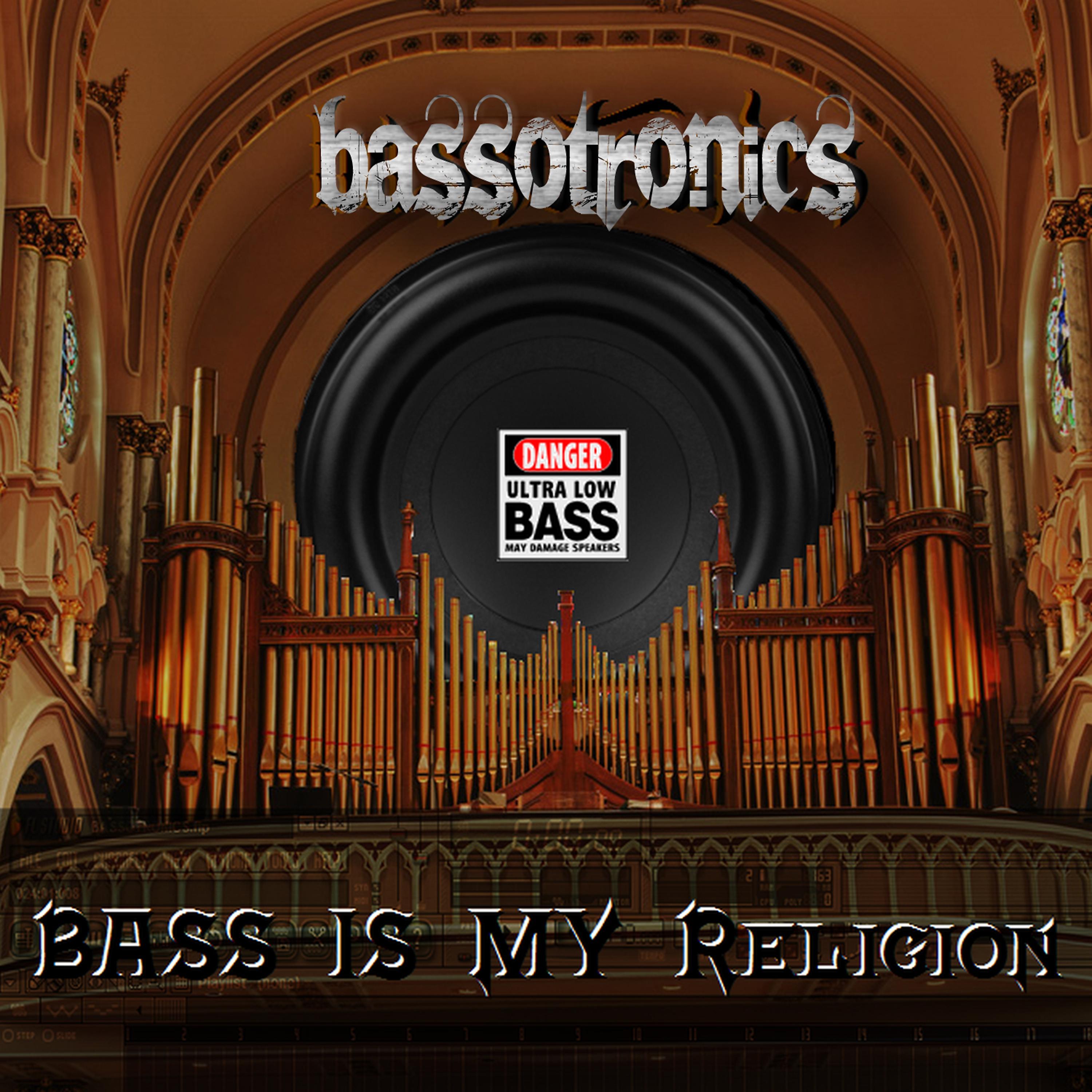 Постер альбома Bass Is My Religion