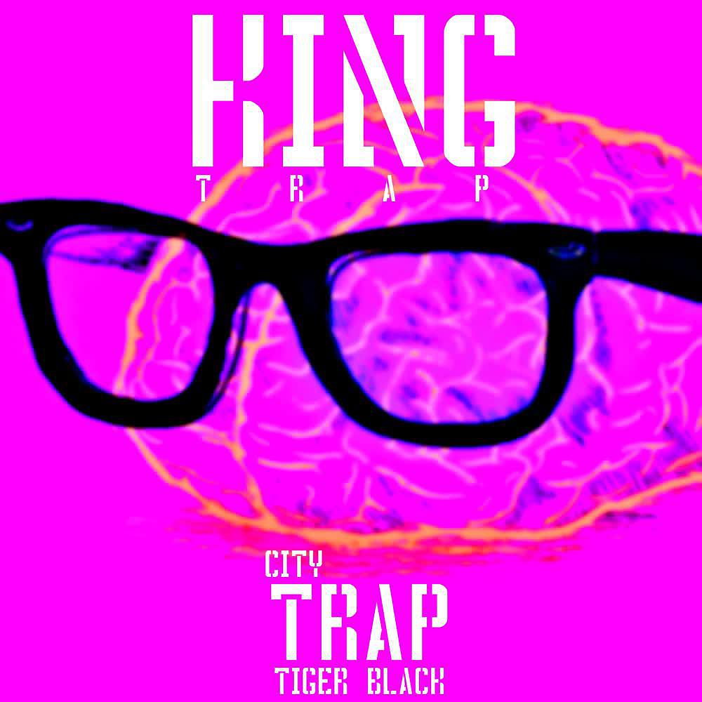 Постер альбома King Trap