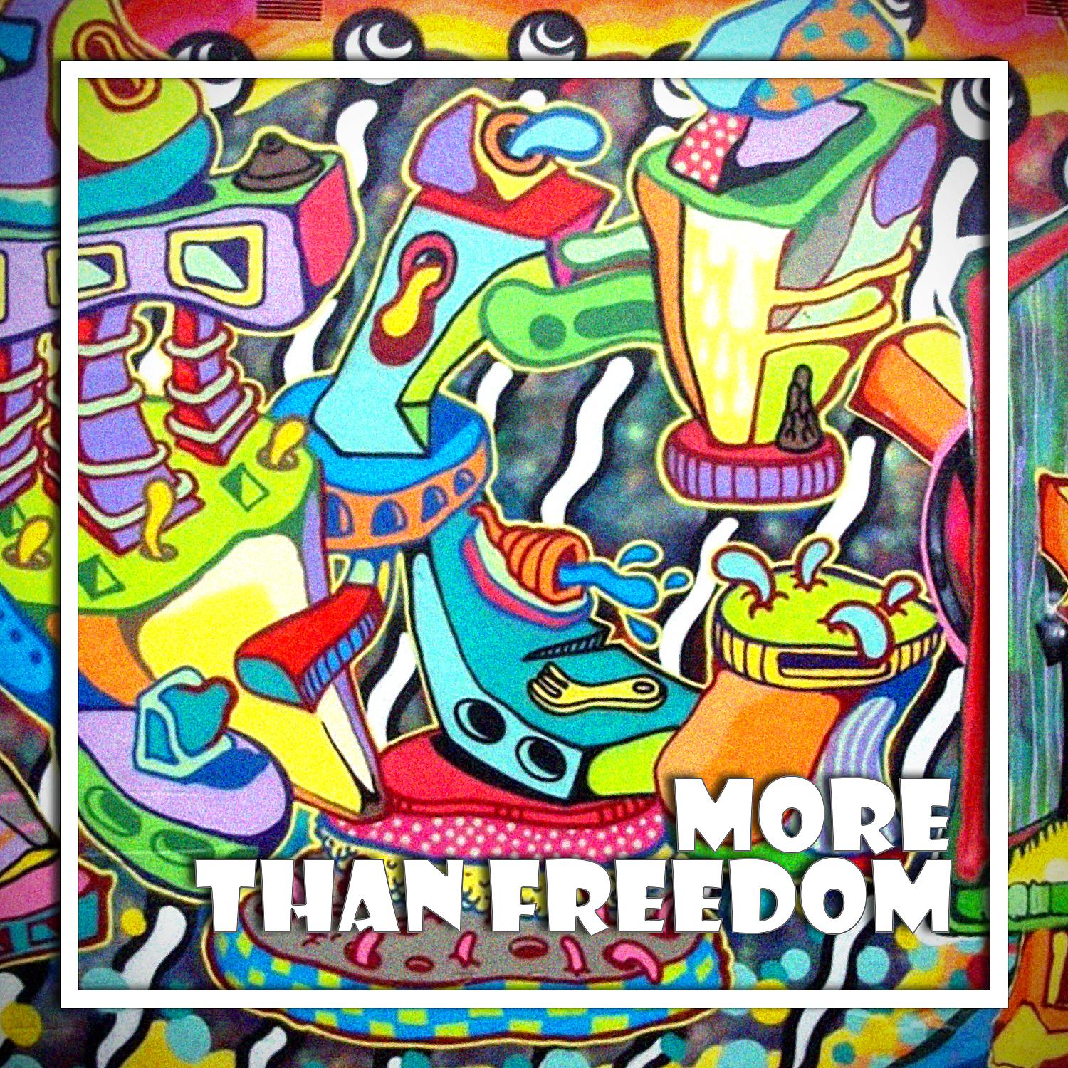 Постер альбома More Than Freedom
